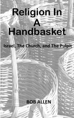 Religion In A Handbasket