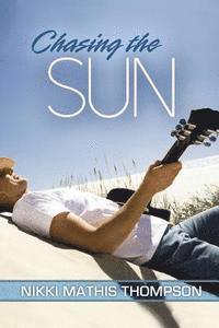Chasing the Sun 1