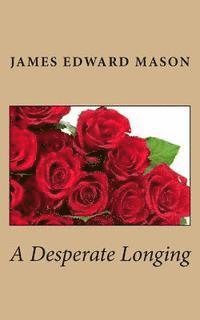 A Desperate Longing 1