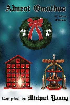 The Advent Anthology Omnibus