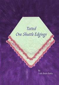 bokomslag Tatted One Shuttle Edgings