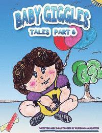 bokomslag Baby Giggles Tales Part 6: The Little Immigrant Girl