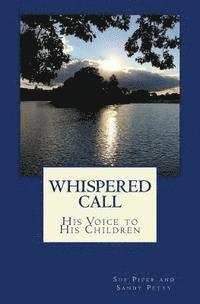 bokomslag Whispered Call: His Voice to His Children