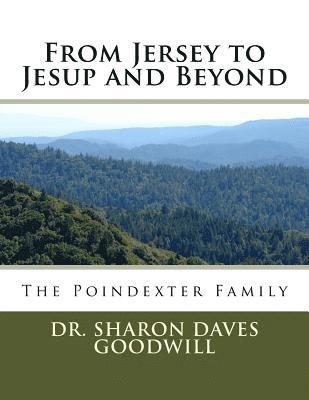 bokomslag From Jersey to Jesup and Beyond ....: The Poindexter Family