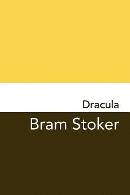 Bram Stoker - Dracula: Original and Unabridged, Häftad