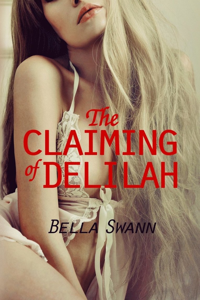 The Claiming of Delilah 1