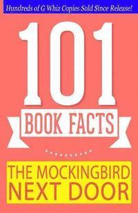 bokomslag The Mockingbird Next Door - 101 Book Facts: #1 Fun Facts & Trivia Tidbits