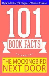 bokomslag The Mockingbird Next Door - 101 Book Facts: #1 Fun Facts & Trivia Tidbits