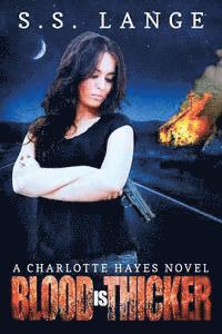 S. S. Lange - Blood is Thicker, Häftad