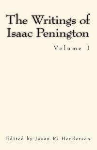 bokomslag The Writings of Isaac Penington: Volume 1