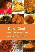 bokomslag Down South: A Collection of Recipes from my Mother