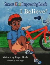 bokomslag Success Kids: Empowering Beliefs: I Believe