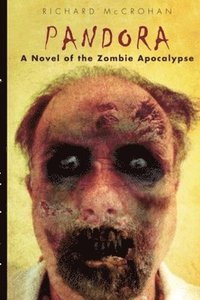 bokomslag Pandora: A Novel of the Zombie Apocalypse