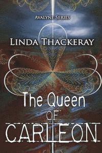 Linda Thackeray - The Queen of Carleon, Häftad