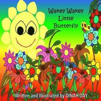 bokomslag Wakey Wakey Little Butterfly