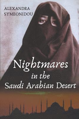 Alexandra Symeonidou - Nightmares in the Saudi Arabian Desert, Häftad