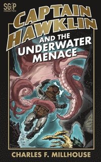 bokomslag Captain Hawklin and the Underwater Menace