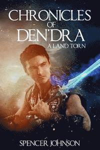 bokomslag Chronicles of Den'dra: A Land Torn