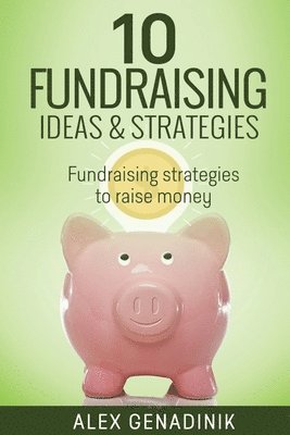 bokomslag 10 Fundraising Ideas & Strategies