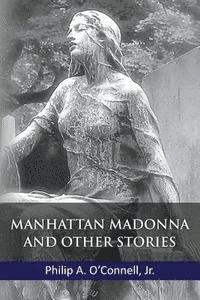 bokomslag Manhattan Madonna And Other Stories