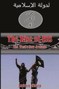 bokomslag The Rise of ISIS: The West's New Crusade