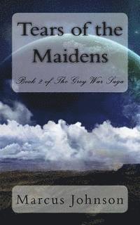 Marcus Johnson - Tears of the Maidens, Häftad