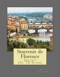 bokomslag Souvenir de Florence: Sextet Op. 70 Score