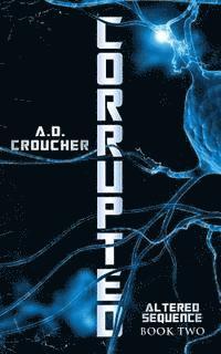 A. D. Croucher - Corrupted, Häftad
