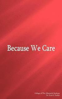 bokomslag Because We Care