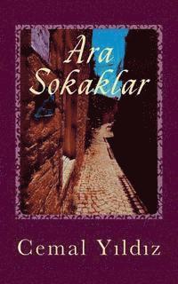 Cemal Yildiz - Ara Sokaklar: Yasanmis Hikayeler, Häftad. Tillgänglighet: Lägg i varukorg
