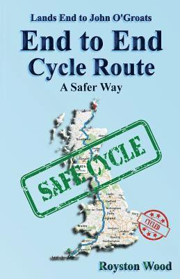 Land's End to John O'Groats End to End Cycle Route A Safer Way 1