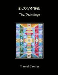 bokomslag Ideograms: The Paintings