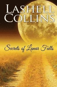 bokomslag Secrets of Lunar Falls
