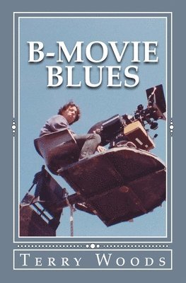 bokomslag B-Movie Blues