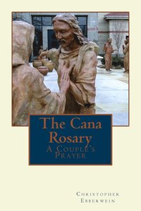 bokomslag The Cana Rosary