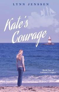 bokomslag Kate's Courage