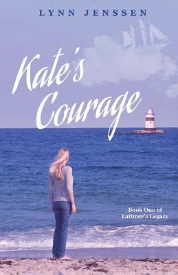 Kate's Courage 1