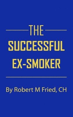 The Successful Ex-Smoker 1