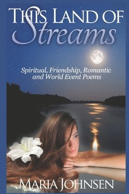 bokomslag Spiritual, Friendship, Romantic and World Event Poems