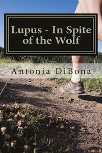 bokomslag Lupus - In Spite of the Wolf