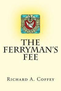 bokomslag The Ferryman's Fee
