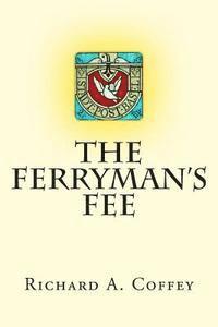 The Ferryman's Fee 1