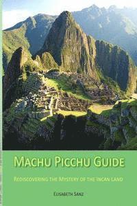 bokomslag Machu Picchu Guide