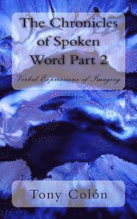 bokomslag The Chronicles of Spoken Word Part 2