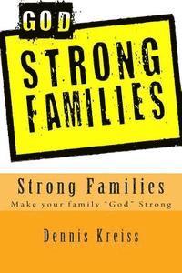 bokomslag Strong Families: Make Your Family 'God Strong!'