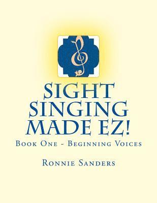 bokomslag Sight Singing Made EZ Book 1