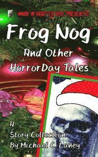 bokomslag Frog Nog And Other HorrorDay Tales