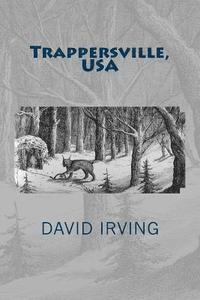 bokomslag Trappersville, USA