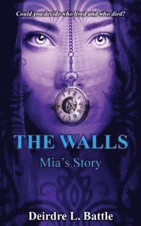 bokomslag The Walls: Mia's Story