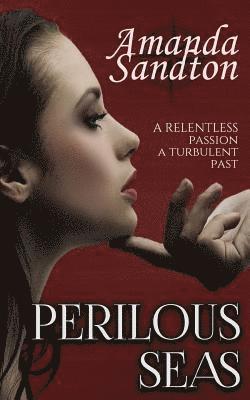 bokomslag Perilous Seas: A New Adult Romance